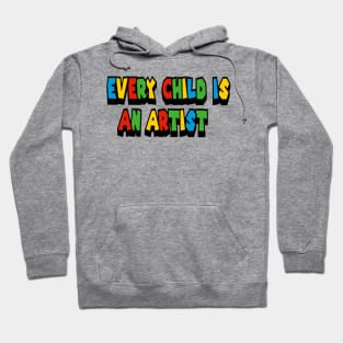 every child is an artist Hoodie